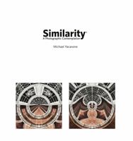 Similarity: A Photographic Contemplation 1732801207 Book Cover