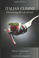 ITALIAN CUISINE: Discovering the art of taste B0CDNMMV4J Book Cover