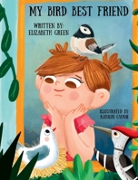 My Bird Best Friend B0FN1VF8TZ Book Cover