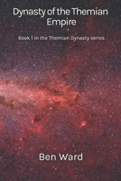 Dynasty of the Themian Empire B0CF4P1ZBL Book Cover