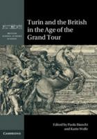 Turin and the British in the Age of the Grand Tour 1316602133 Book Cover
