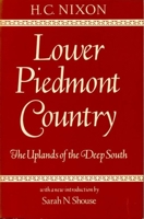 Lower Piedmont Country: The Uplands of the Deep South 081730214X Book Cover