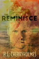 The Reminisce 1545307628 Book Cover