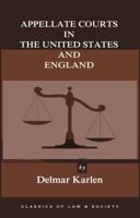 Appellate Courts in The United States and England 1610272544 Book Cover