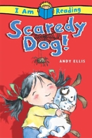 Scaredy Dog 0753460289 Book Cover