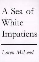 A Sea of White Impatiens 0967623200 Book Cover