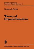 Theory of Organic Reactions 3642668291 Book Cover