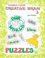 Power your Creative Brain 3: More Art Therapy-Based Exercises 0995749841 Book Cover