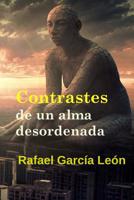 Contrastes de Un Alma Desordenada 1792713800 Book Cover
