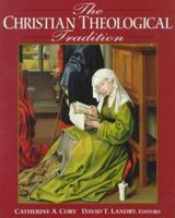 Christian Theological Tradition, The 0130847267 Book Cover