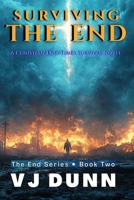 Surviving The End 1520860366 Book Cover
