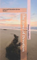 The Love of Devotion: Large Print 0648929523 Book Cover