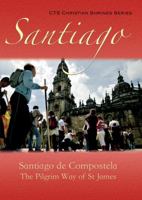 Santiago de Compostela (CTS Christian shrines) 1860821073 Book Cover