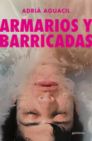 Armarios y barricadas 8418949937 Book Cover