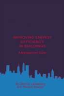 Improving Energy Efficiency in Buildings 0873954521 Book Cover