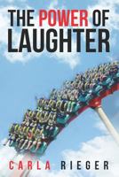 The Power Of Laughter: Managing Change with a Sense of Humor 1798214458 Book Cover