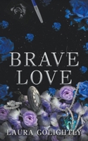 Brave Love B0BXCS6P35 Book Cover