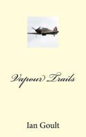 Vapour Trails 1494890445 Book Cover