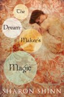 The Dream-Maker's Magic 0670060704 Book Cover