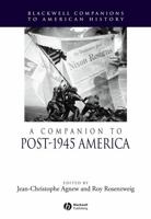 A Companion to Post-1945 America (Blackwell Companions to American History) 0631223258 Book Cover