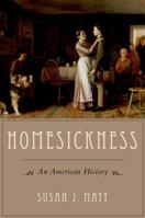 Homesickness: An American History 0199314608 Book Cover
