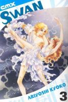 Swan: Volume 3 (Swan (Graphic Novels)) 1401205372 Book Cover