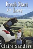 Fresh Start for Love 1075626943 Book Cover