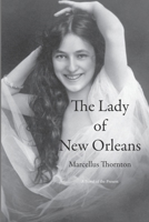 The Lady of New Orleans: A Novel of the Present: A Redhawk Critical Edition 1657561038 Book Cover