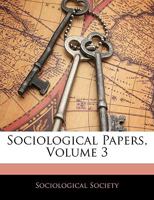 Sociological Papers; Volume 3 1145273378 Book Cover