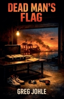 Dead Man's Flag B0H196C196 Book Cover