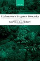 Explorations in Pragmatic Economics 0199253919 Book Cover