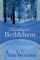 Kneeling in Bethlehem 0664213235 Book Cover