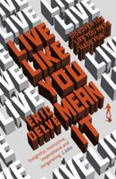 Live Like You Mean It: Discovering The Life You Were Made For 0340995033 Book Cover