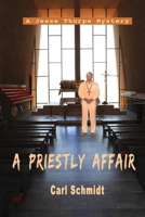 A Priestly Affair 153357717X Book Cover