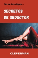 Secretos de seductor B0C7JWMPNP Book Cover