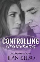 Controlling Circumstances 0995192936 Book Cover