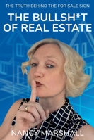 The Bullsh*t Of Real Estate B0G4V6HD4L Book Cover