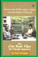 The One Rule Plan for Family Happiness 169259897X Book Cover