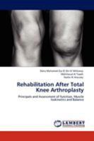 Rehabilitation after Total Knee Arthroplasty 3844386424 Book Cover