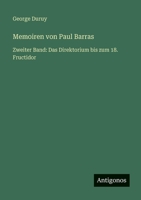Memoiren von Paul Barras: Zweiter Band: Das Direktorium bis zum 18. Fructidor (German Edition) 3563937184 Book Cover