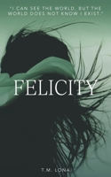 Felicity 1039157211 Book Cover