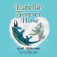 Izabella's Forever Home 1728313600 Book Cover