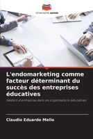 L'endomarketing comme facteur déterminant du succès des entreprises éducatives (French Edition) 6207707702 Book Cover