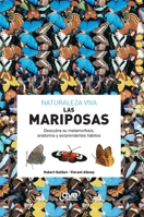 Las mariposas: Consejos esenciales para seleccionar, adiestrar y convivir con estos papagayos (Spanish Edition) B0HBW7RZH6 Book Cover