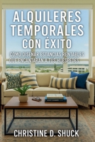 Alquileres Temporales Con Éxito B0FSRR8W92 Book Cover