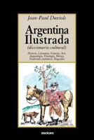 Argentina Ilustrada 1934768464 Book Cover