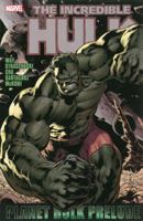 The Incredible Hulk: Planet Hulk Prelude 0785143777 Book Cover