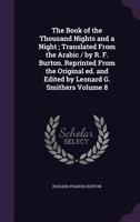 The Book of the Thousand Nights and a Night; Volume 8 of 12 1359434631 Book Cover