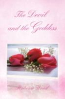 The Devil and the Goddess 1425764541 Book Cover