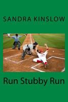 Run Stubby Run 1974523160 Book Cover